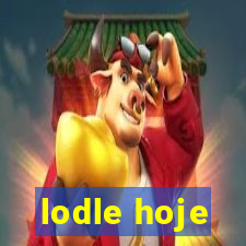 lodle hoje