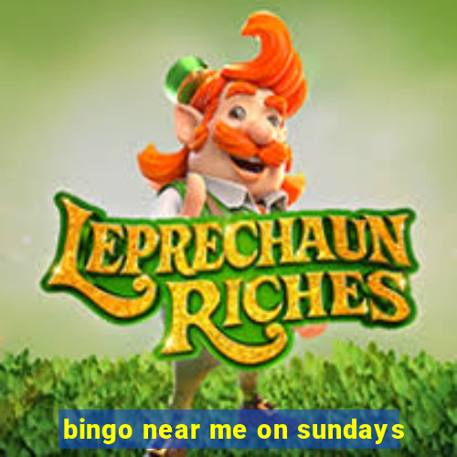 bingo near me on sundays