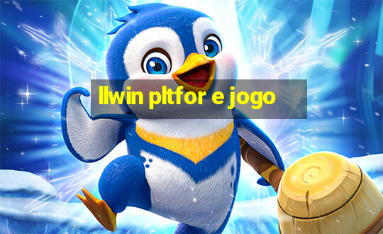 llwin pltfor e jogo