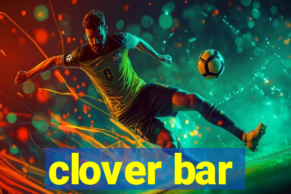 clover bar