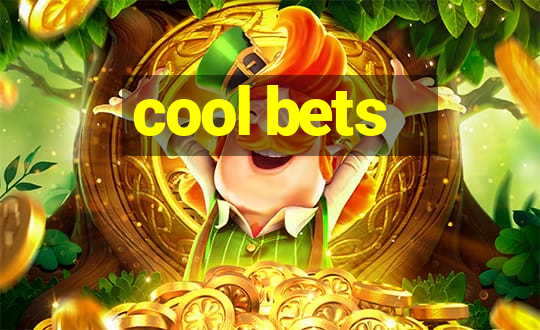 cool bets