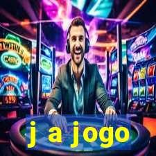 j a jogo