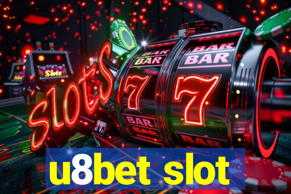 u8bet slot