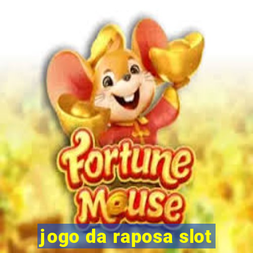 jogo da raposa slot