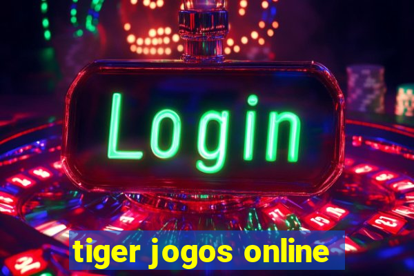 tiger jogos online