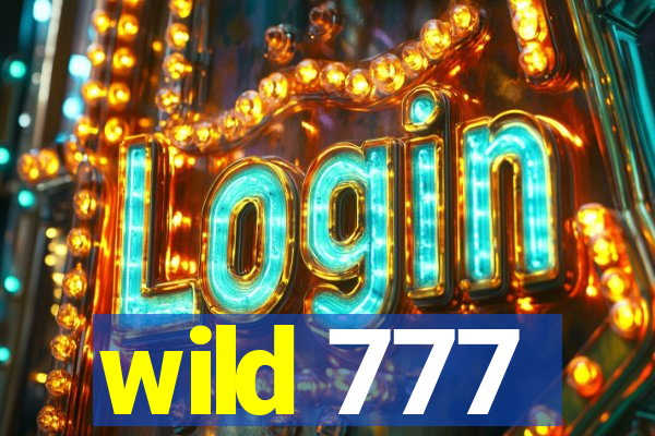 wild 777