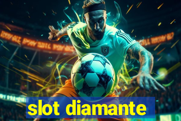 slot diamante