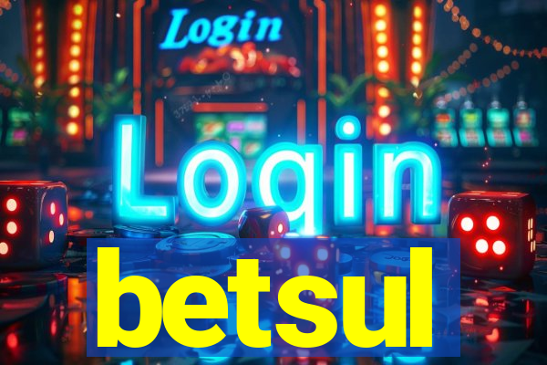 betsul