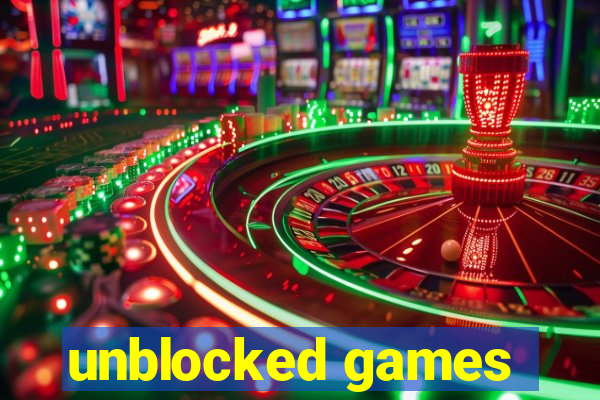 unblocked games