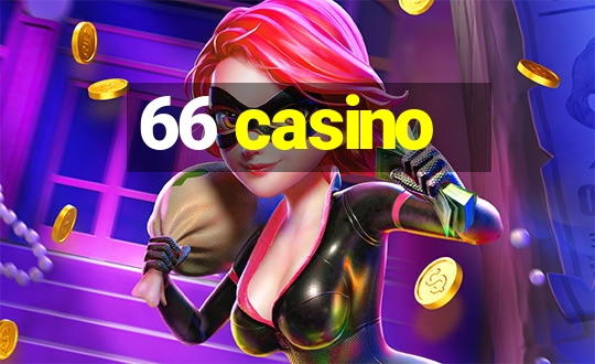 66 casino