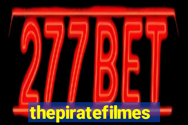 thepiratefilmes4k.in