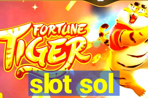 slot sol