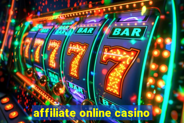 affiliate online casino