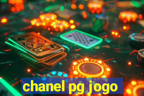 chanel pg jogo