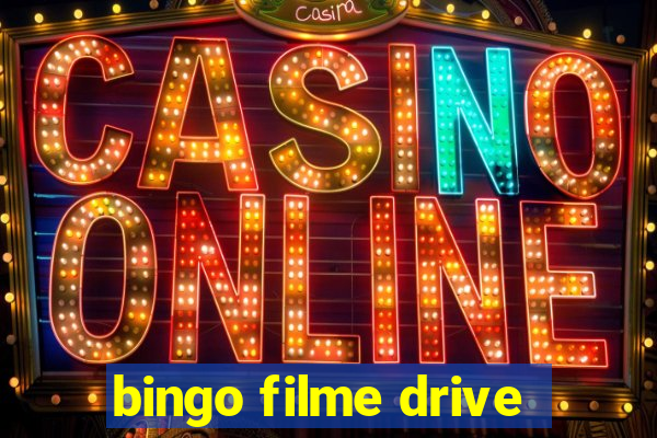 bingo filme drive