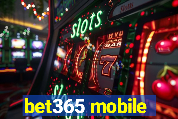 bet365 mobile