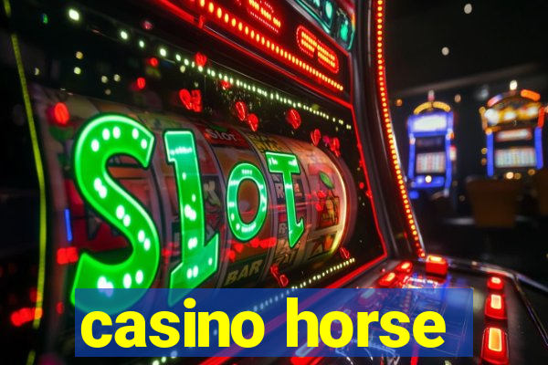 casino horse