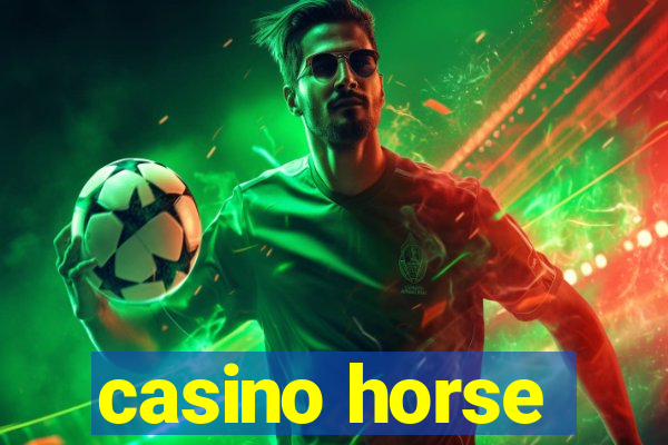 casino horse