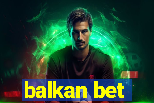 balkan bet