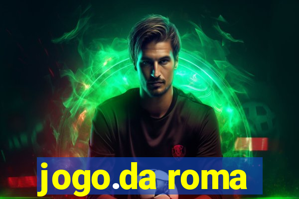 jogo.da roma