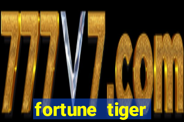 fortune tiger cartas 10x