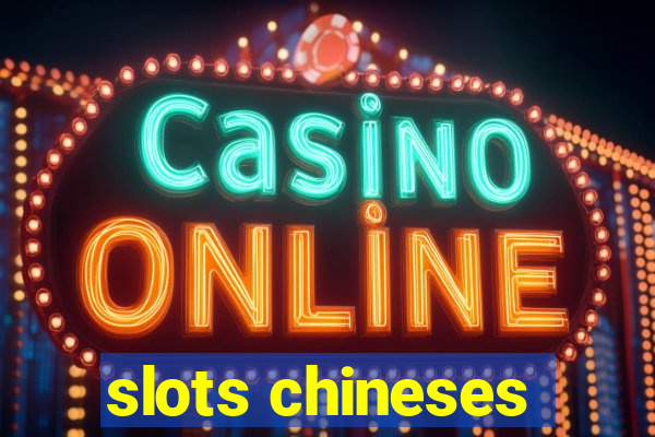 slots chineses