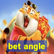 bet angle