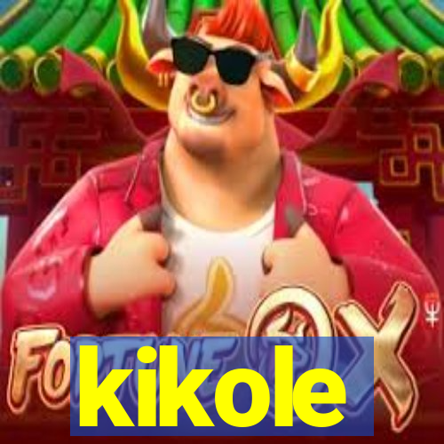 kikole