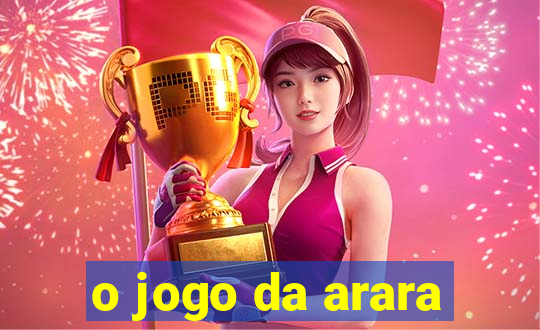 o jogo da arara