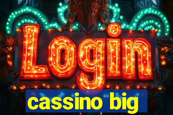 cassino big