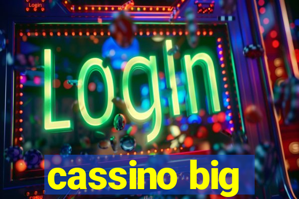 cassino big