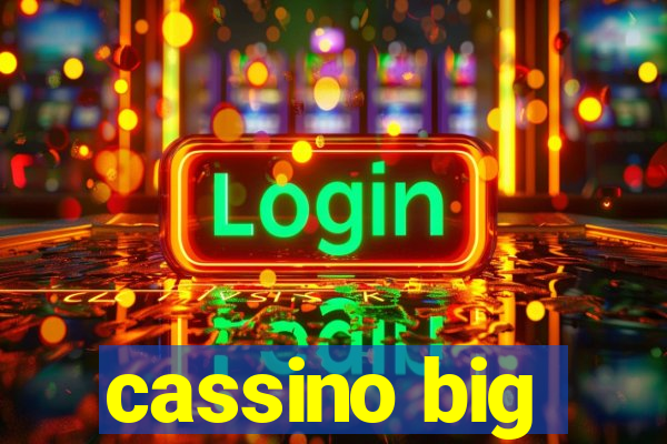 cassino big