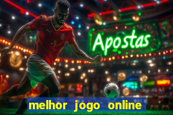 melhor jogo online para ganhar dinheiro