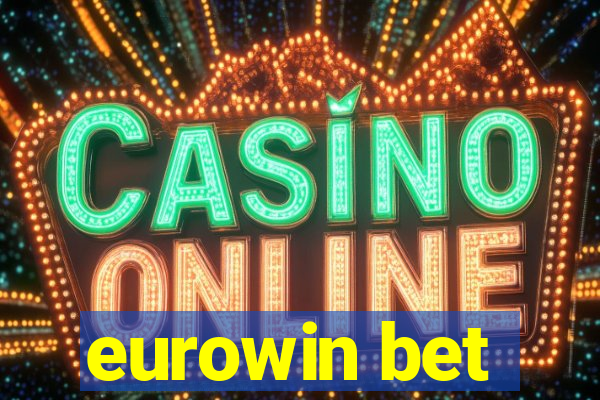 eurowin bet