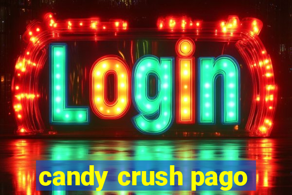 candy crush pago