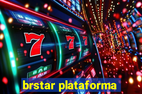 brstar plataforma