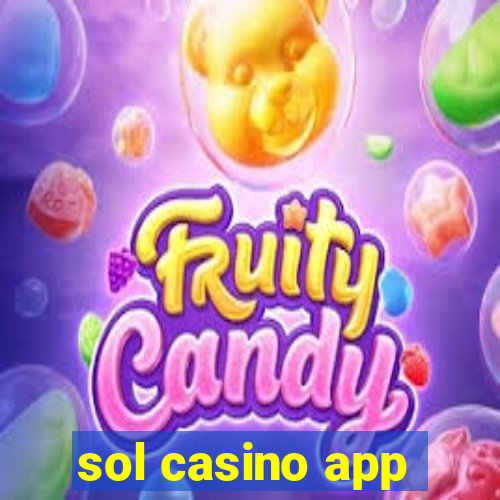 sol casino app