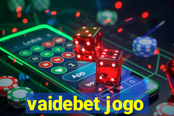 vaidebet jogo