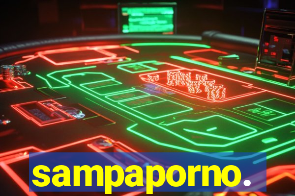 sampaporno.