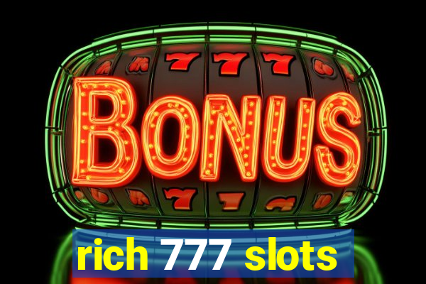 rich 777 slots