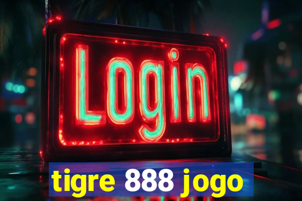 tigre 888 jogo