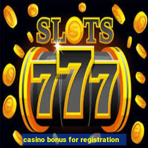 casino bonus for registration