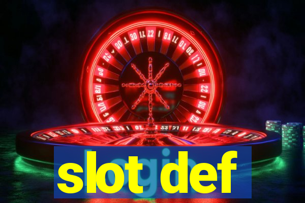 slot def