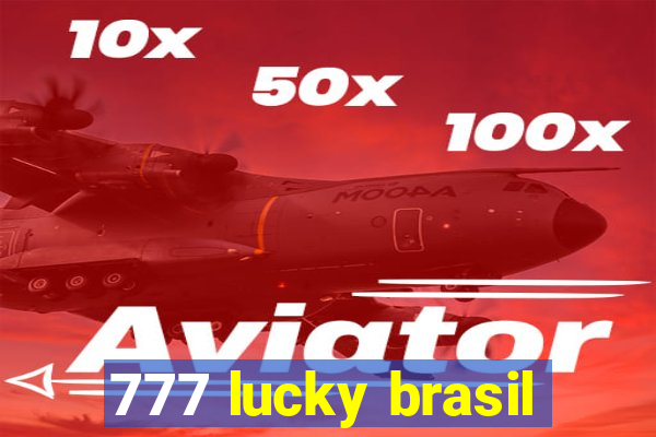 777 lucky brasil