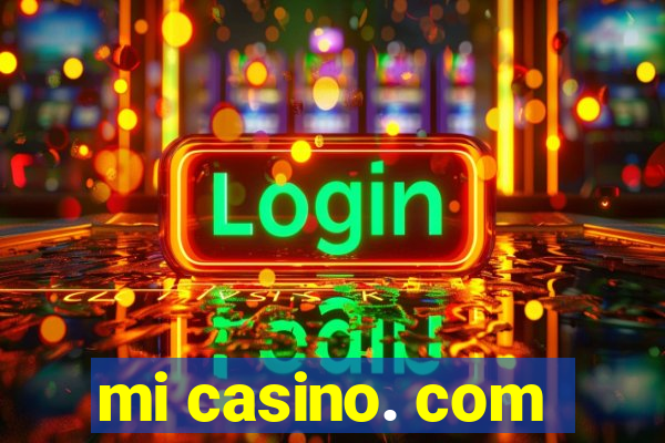 mi casino. com