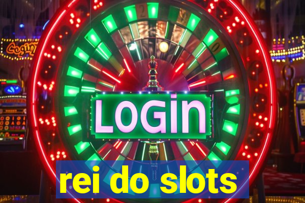 rei do slots