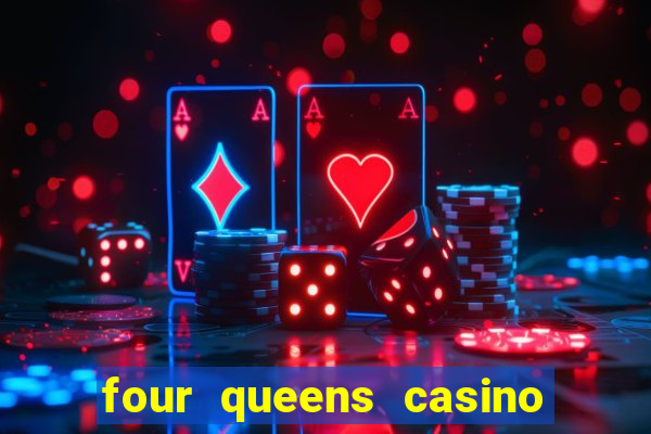 four queens casino las vegas nevada