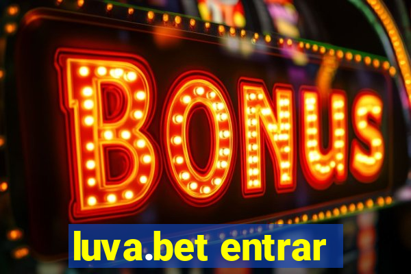 luva.bet entrar