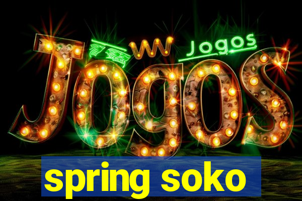 spring soko