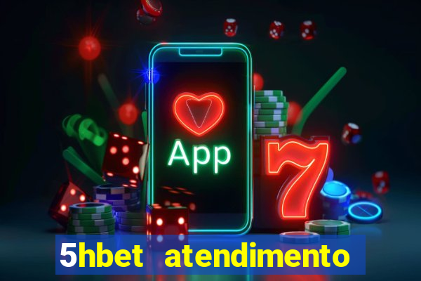 5hbet atendimento ao Cliente